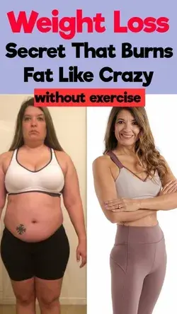 Weight loss secret that burns fat  like  crazy