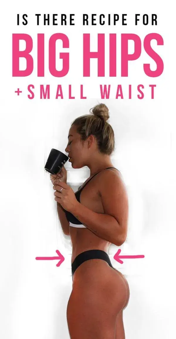 Grow Your Hips, Shrink Your Waist Workout Plan