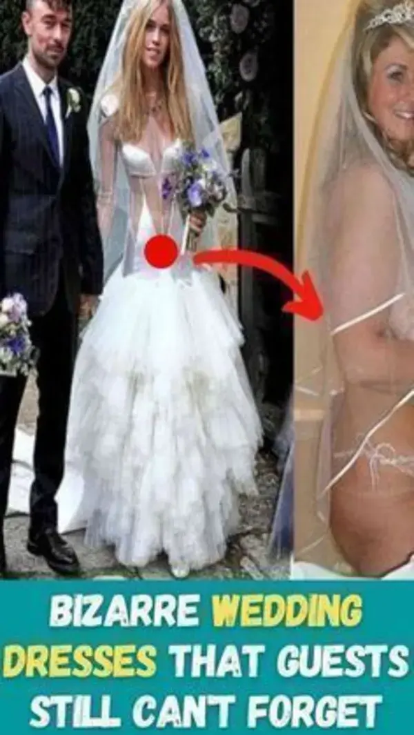 Bizarre Wedding Dresses That Guests Still Can't Forget