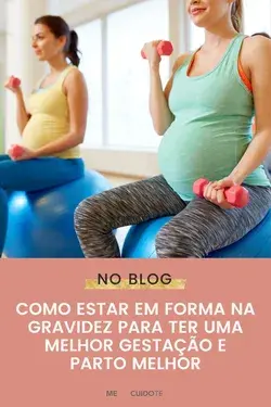 Como estar em forma na gravidez para ter uma melhor gestação e parto melhor