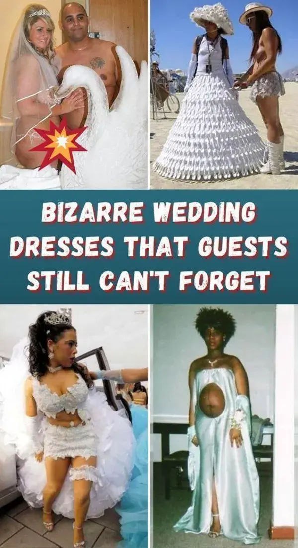 Bizarre Wedding Dresses That Guests Still Can't Forget