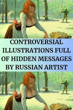 Controversial Illustrations Full Of Hidden Messages By Russian Artist