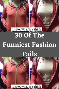 30 Of The Funniest Fashion Fails