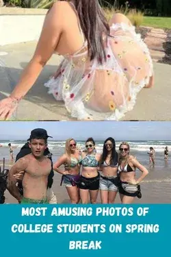 Most amusing photos of college students on Spring break