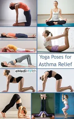 Yoga Poses for Asthma Relief