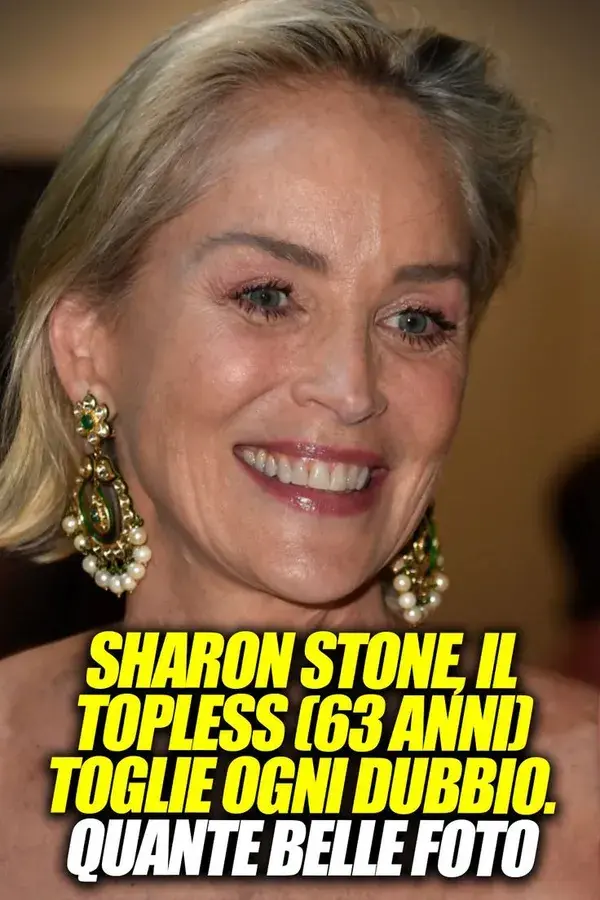 “Ci inchiniamo”. Sharon Stone, il topless (63 anni) toglie ogni dubbio. Quante belle foto