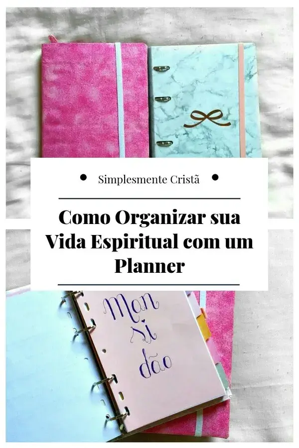 Como Organizar sua Vida Espiritual com um Planner