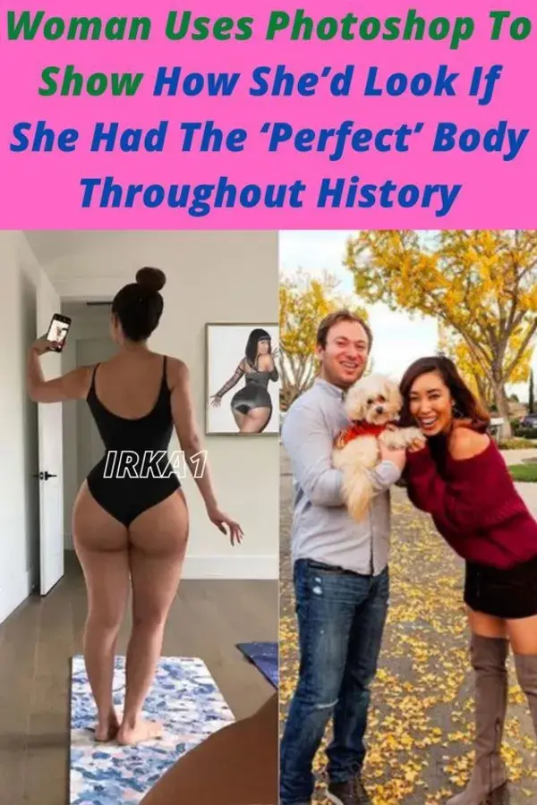 Woman Uses Photoshop To Show How She'd Look If She Had The 'Perfect' Body Throughout History