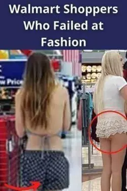 Walmart Shoppers Who Failed at Fashion