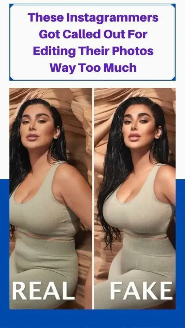 These Instagrammers Got Called Out For Editing Their Photos Way Too Much
