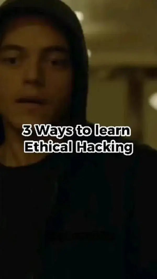 3 ways to larn ethical hacking