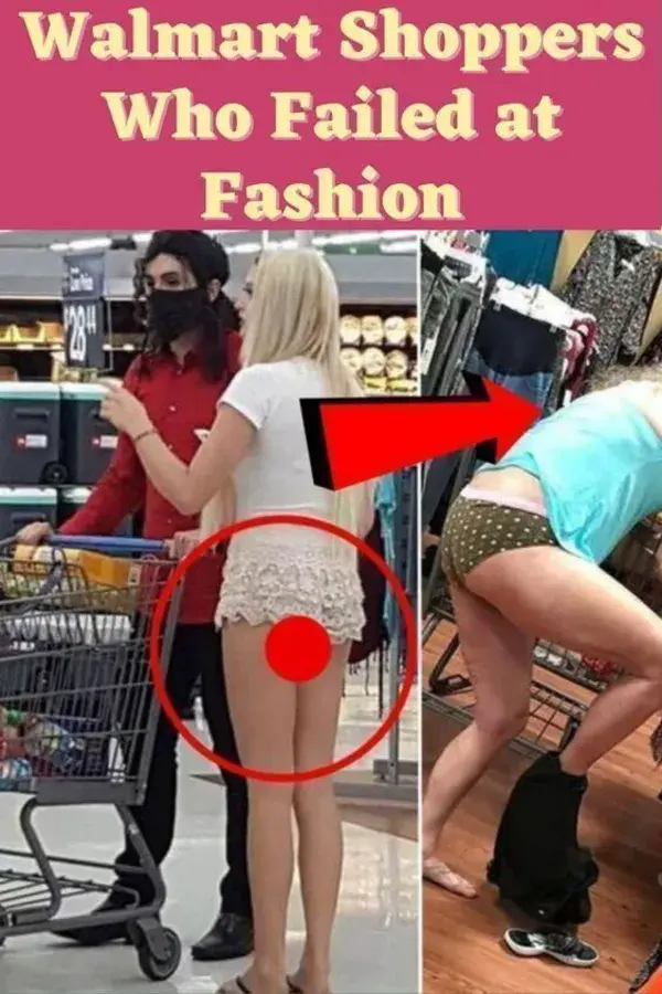 Walmart Shoppers Who Failed at Fashion