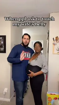 Don’t touch my wife’s belly 🤰🏾