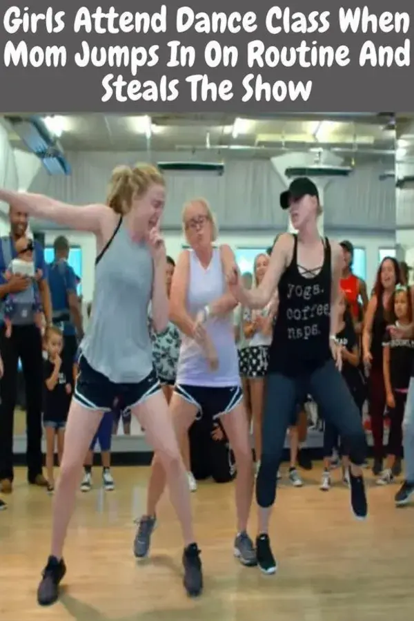 Girls Attend Dance Class When Mom Jumps In On Routine And Steals The Show