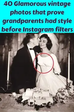 40 Glamorous vintage photos that prove grandparents had style before Instagram filters