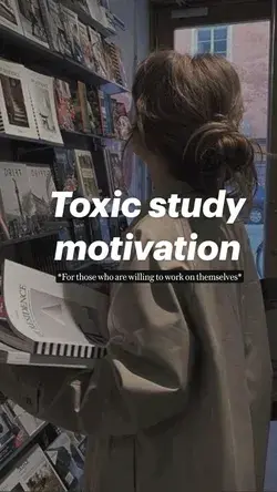 Toxic study motivation *For those who are willing to work on themselves* | Study motivation, Effective study tips, Study motivation video