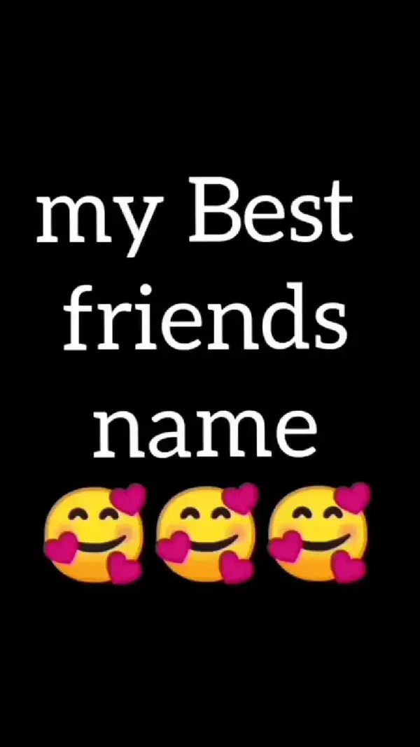 comment your bestfriend name😁😋