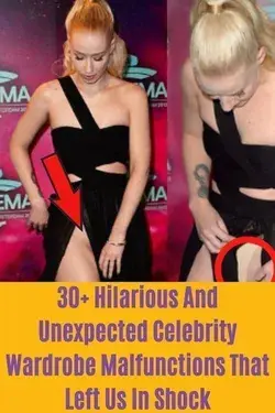 Hilarious And Unexpected Celebrity Wardrobe Malfunction