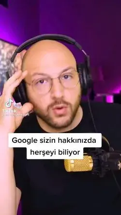 Google sizin hakinizda herşeyi biliyor ? Peki bunları nasıl öğrenebiliriz ? 💻📁