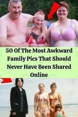 50 Of The Most Awkward Family Pics That Should Never Have Been Shared Online