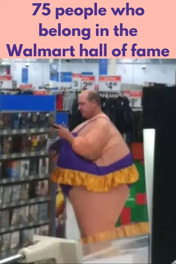 75 people who belong in the Walmart hall of fame 