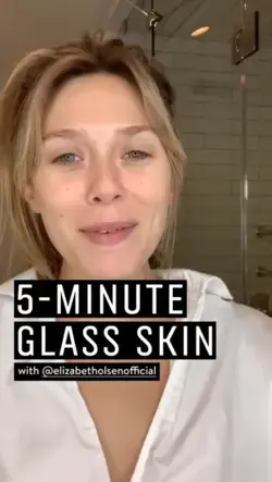 Elizabeth Olsen's 5-Minute Easy Radiant Skin Routine