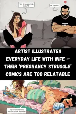 Artist Illustrates Everyday Life With Wife – Their ‘Pregnancy Struggle’ Comics Are Too Relatable