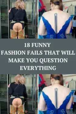 18 Funny Fashion Fails That Will Make You Question Everything