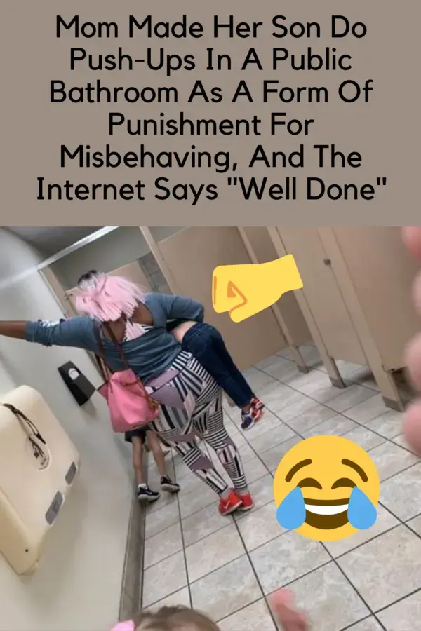 Mom Made Her Son Do Push-Ups In A Public Bathroom As A Form Of Punishment For Misbehaving