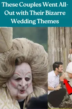 These Couples Went All-Out with Their Bizarre Wedding Themes