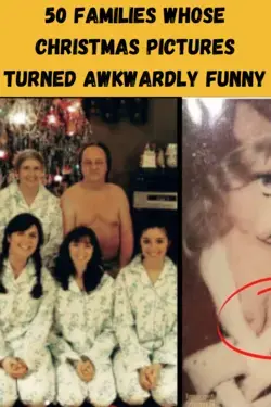 50 Families Whose Christmas Pictures Turned Awkwardly Funny