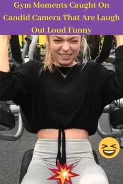 Gym Moments Caught On Candid Camera That Are Laugh Out Loud Funny