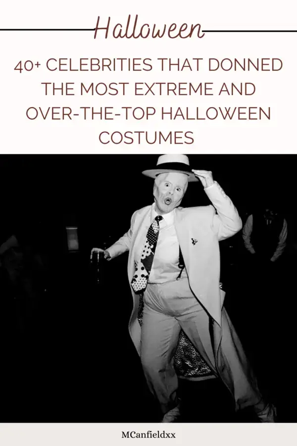 40+ Celebrities That Donned The Most Extreme And Over-The-Top Halloween Costumes