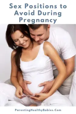 Sex During Pregnancy: Is it Safe & Positions to Avoid When Pregnant.