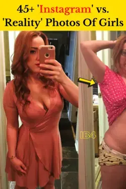 45+ 'Instagram' vs. 'Reality' Photos Of Girls