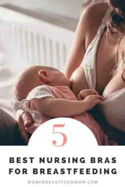 Best Nursing Bras | Best Nursing Bras on Amazon | Best Nursing Bras for Large Bust | Breastfeeding