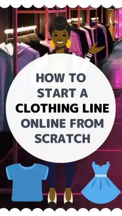 How to start a Clothing Line online from scratch