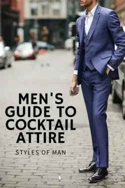 Men's Guide to Cocktail Attire | Styles of Man